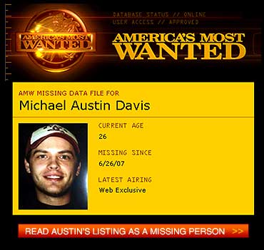 Austin is now on America's Most Wanted, listed as a Missing Person.